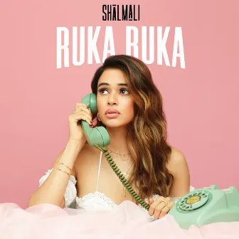 Ruka Ruka by Shalmali Kholgade