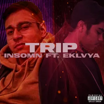 Trip by insomn IN