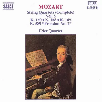 Mozart: String Quartets, K. 168-169 and K. 589, 'Prussian No. 2' by Eder Quartet