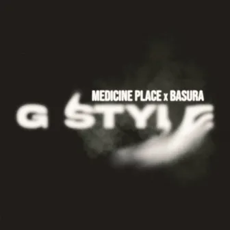 G Style by Basura