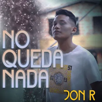 No Queda Nada by Jon R