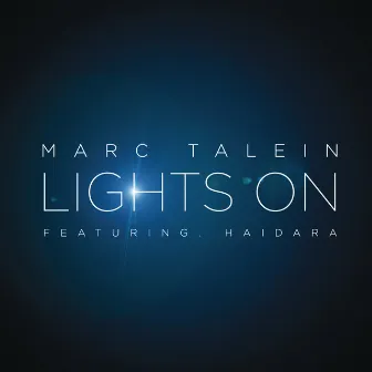 Lights On (feat. Haidara) by Marc Talein