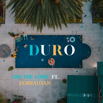 Duro by Che The Lord