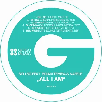 All I Am by Sir LSG