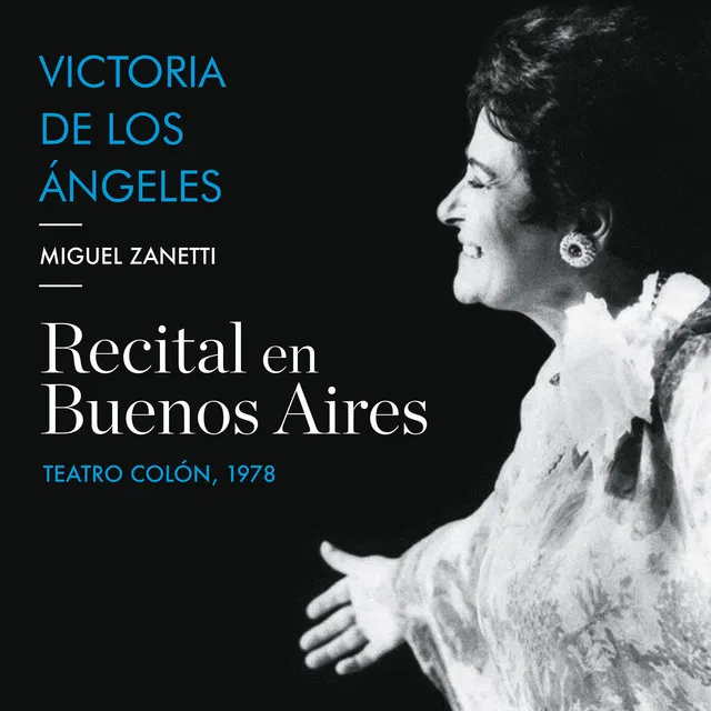 Victoria de los Ángeles; Recital en Buenos Aires (Teatro Colón, 13 de Agosto de 1978)