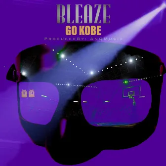 Go Kobe by Bleaze