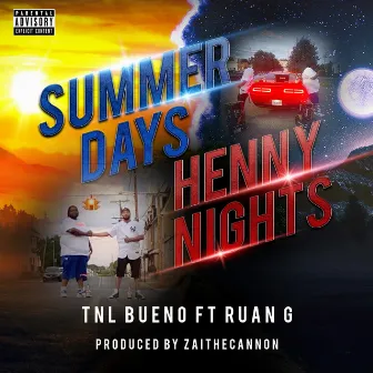 Summer Days, Henny Nights by Goody