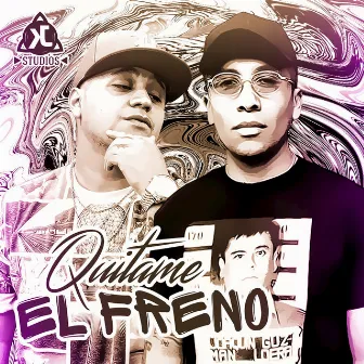 Quítame el Freno by MC Dharta