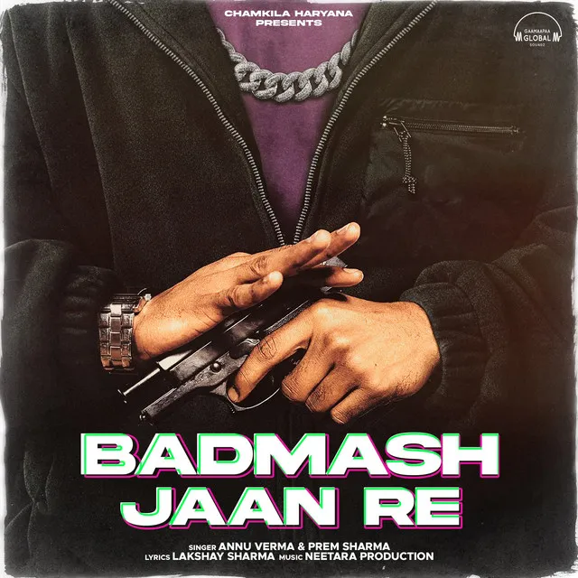 Badmash Jaan Re