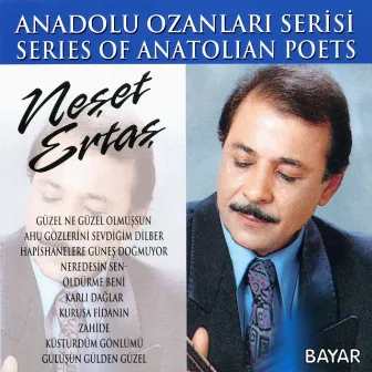 Ölmeyen Türküler, Vol. 2 (Anadolu Ozanları Serisi) by Neşet Ertaş