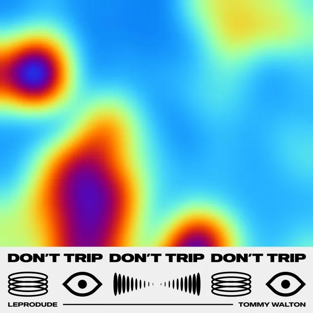 Don't Trip