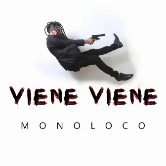 Viene Viene by Monoloco