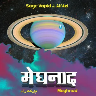 Meghnad by Sage Vapid