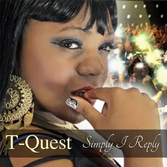 Simply I Reply by T-Quest