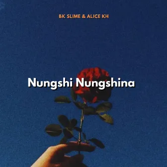 Nungshi Nungshina by Bk Slime