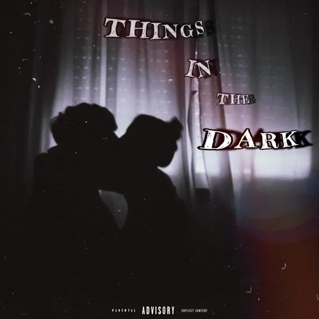 Things In The Dark