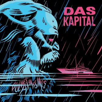 Das Kapital by Les Vulves Assassines