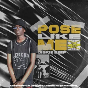 Pose Like Me by Diskie Deep