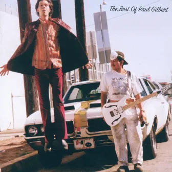 Paul The Young Dude - The Best Of Paul Gilbert by Paul Gilbert