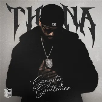 Gangster & Gentleman by Thana