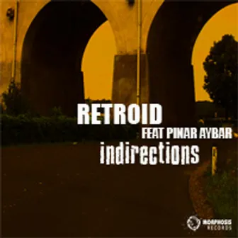 Indirections by Retroid