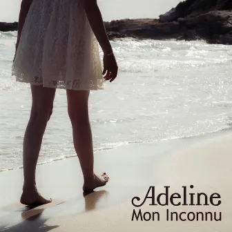 Mon inconnu by Adeline