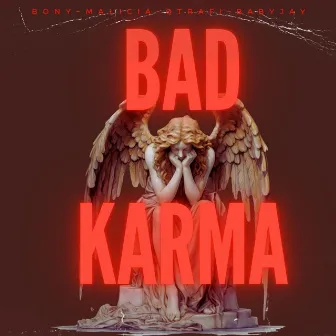 BAD KARMA (Fiel a lo mio) by Bony