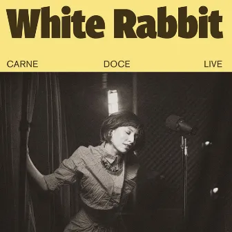 White Rabbit by Carne Doce