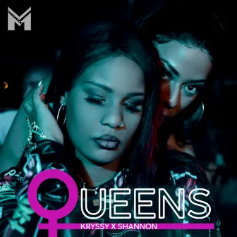 Queens by Shannon