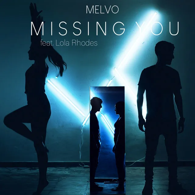 Missing You (feat. Lola Rhodes) - Original Mix