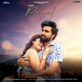 Pagal by S Kay