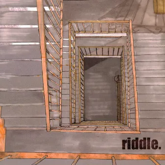 Riddle by Riddle