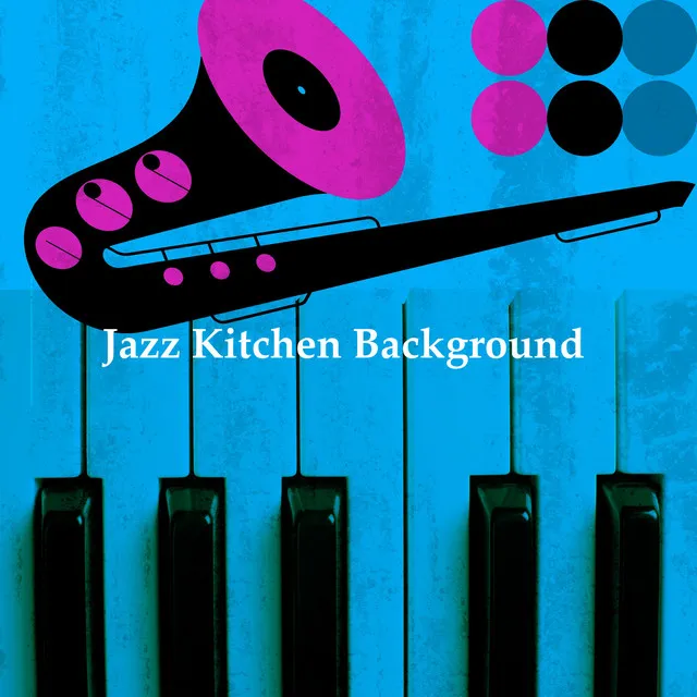 Jazz Kitchen Background