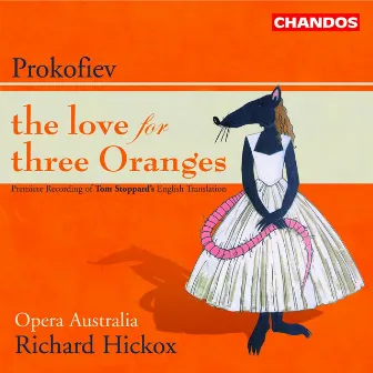 Prokofiev: The Love for Three Oranges by Australian Opera and Ballet Orchestra