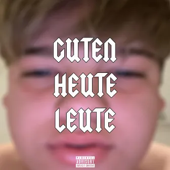 Guten Heute Leute by Flips