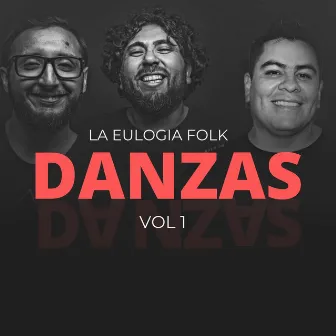 Danzas - Vol 1 by La Eulogia Folk