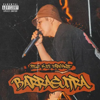 Barrasutra by Big K El Farsante