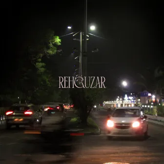 Rehguzar by RACHIT.