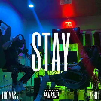 Stay by Thomas J.