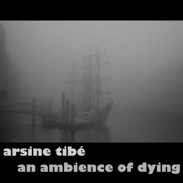 An Ambience of Dying