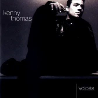 Voices by Kenny Thomas