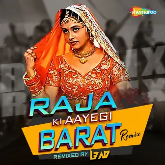 Raja Ki Aayegi Barat Remix by Vijeta Pandit