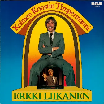 Kolmen konstin timpermanni by Erkki Liikanen