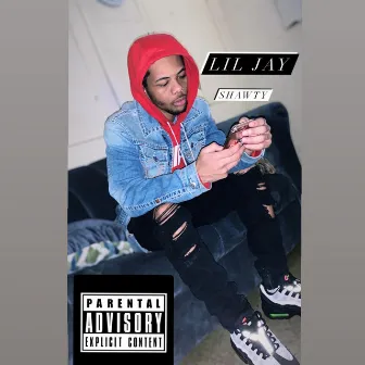 Shawty by Lil Jay