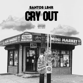 Cry Out by Santos LB4R