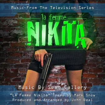 La Femme Nikita - Music From The Television Series by Mark Snow