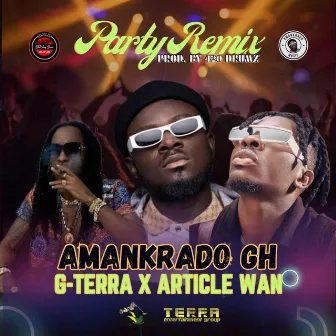 Party (Remix) by Amankrado GH