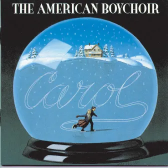 Carol by The American Boychoir