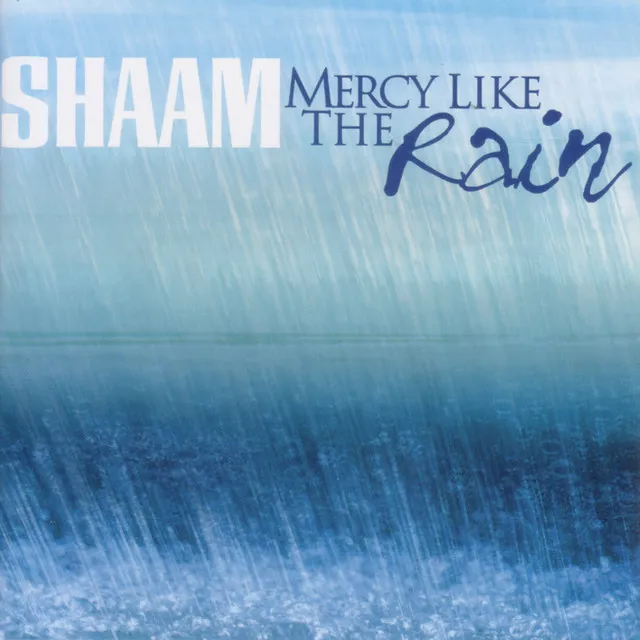 Mercy Like The Rain