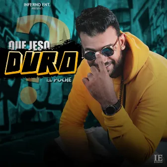 Que Jeso Duro by El Poche